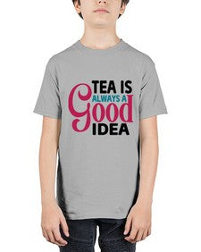 Tea Is Always A Good Idea 1613# - tea - Youth Tee Unisex