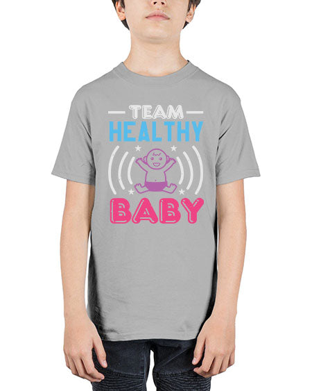 Team Healthy Baby Style 218# - baby shower - Youth Tee Unisex