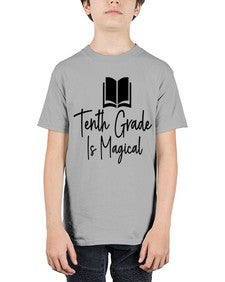 Tenth Grade Is Magical 938# - tenth grade - Youth Tee Unisex