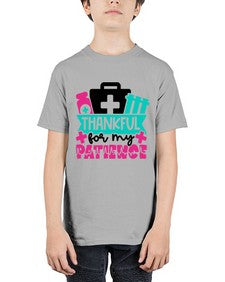 Thankful For My Patience Style Style 1492# - nurse - Youth Tee Unisex