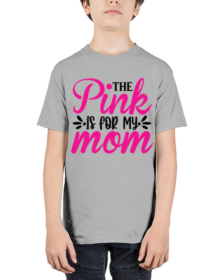 The Pink is for My Mom 1# - breast cancer - Youth Tee Unisex