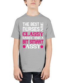 The best nurses are classysassy and a bit smart assy Style 1503# - nurse - Youth Tee Unisex