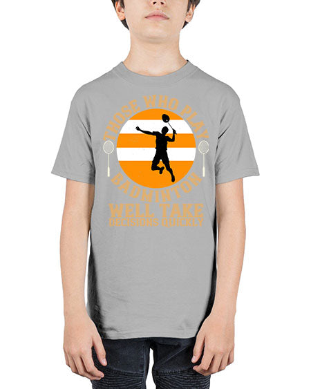Those who play badminton well take decisions quickly 1802# - badminton - Youth Tee Unisex