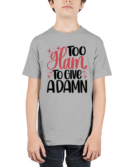 Too Glam To Give A Damn Style 9# - beauty - fashion - Youth Tee Unisex