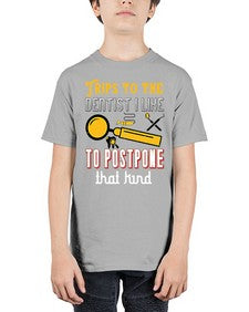 Trips to the dentist I like to postpone Style 444# - dentist - Youth Tee Unisex