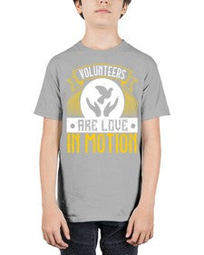 Volunteers are love in motion Style 14# - volunteer - Youth Tee Unisex