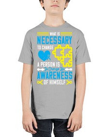 What is necessary to change a person is to change his awareness of himself Style 8# - Self awareness - Youth Tee Unisex