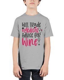 Will Trade Medical Advice for Wine Style 1646# - nurse - Youth Tee Unisex