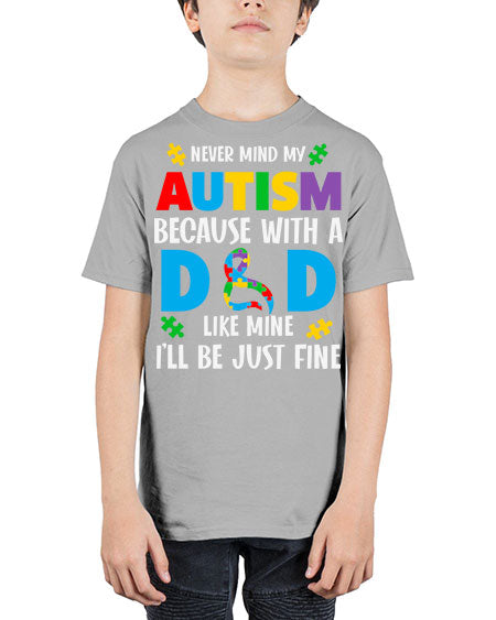 dad autism never mind my 75# - autism - Youth Tee Unisex