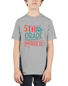 fifth grade nailed it 85# - fifth grade - Youth Tee Unisex