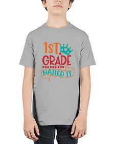 first grade nailed it 150# - first grade - Youth Tee Unisex