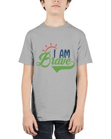 i am brave Style 108# - motivation - Youth Tee Unisex
