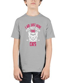 i am just here topet all time cats Style 52# - cats - Youth Tee Unisex