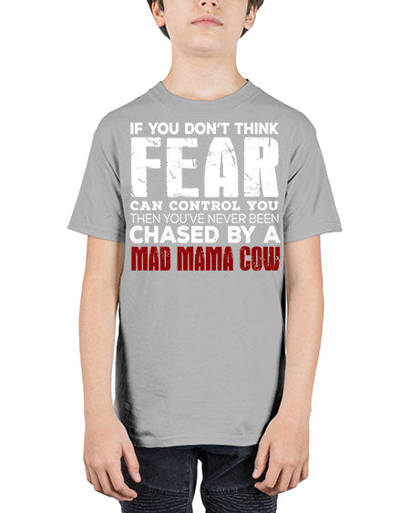 if you dont think fear can control you then  - cow - Youth Tee Unisex