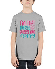 im that nurse sorry not sorry Style Style 983# - nurse - Youth Tee Unisex