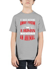 it takes nothing away from a human 283# - vegan - Youth Tee Unisex