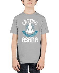 letting go is the hardest asana  407# - yoga - Youth Tee Unisex