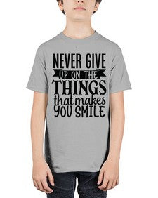 never give up on the things that makes you smile Style 83# - motivation - Youth Tee Unisex