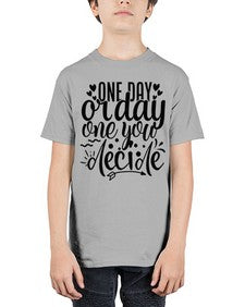 one day or day one you decide Style 81# - motivation - Youth Tee Unisex
