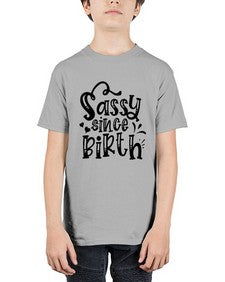 sassy since birth 1036# - sassy - Youth Tee Unisex
