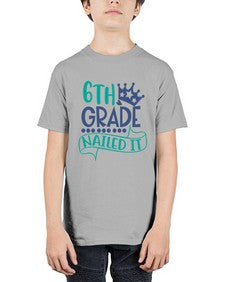 sixth grade nailed it 882# - sixth grade - Youth Tee Unisex