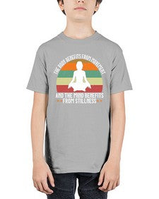 the body benefits from movement and the mind benefits from stillness  547# - yoga - Youth Tee Unisex