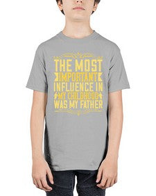 the most important influence in my childhood was my father 594# - parents day - Youth Tee Unisex