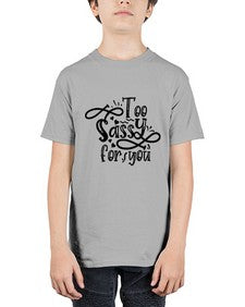 too sassy for you 1182# - sassy - Youth Tee Unisex