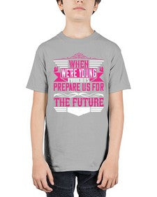 when were young parents prepare us for the future 674# - parents day - Youth Tee Unisex