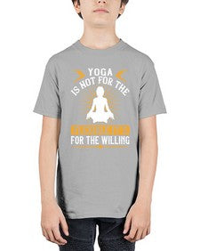 yoga is not for the flexible its for the willing  621# - yoga - Youth Tee Unisex