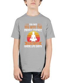 yoga takes you into the present moment the only place where life exists  644# - yoga - Youth Tee Unisex