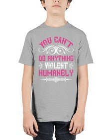 you cant do anything violent humanely 500# - vegan - Youth Tee Unisex