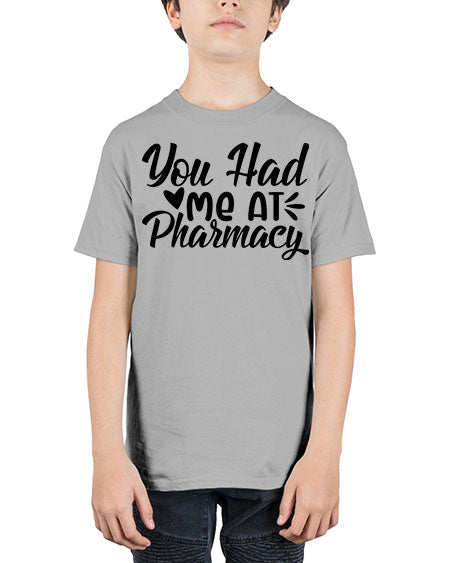 you had me at pharmacy 1687# - pharmacist - Youth Tee Unisex