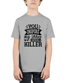you inspire my inner serial killer 1267# - sassy - Youth Tee Unisex