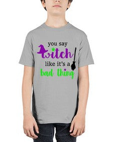 you say witch 1# - witch - Youth Tee Unisex