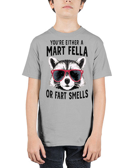 youre either a mart fella or fartsmells 69# - raccoon - Youth Tee Unisex