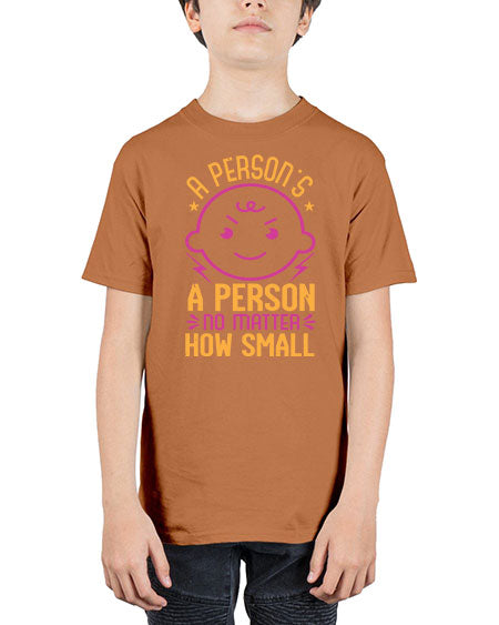 A person is a person no matter how small Style 13# - baby shower - Youth Tee Unisex