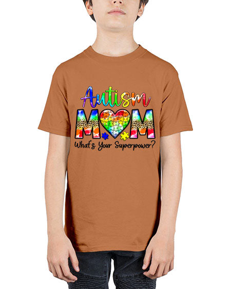 Autism Mom whats your superpower - autism - Youth Tee Unisex