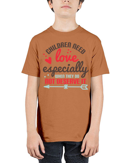 Children need love especially when they do not deserve it Style 63# - kids - Youth Tee Unisex