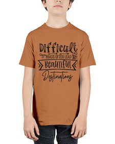 Difficult Roads Often Lead To Beautiful Destinations Style 130# - motivation - Youth Tee Unisex
