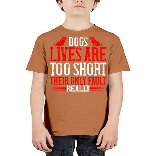 Dogs lives are too short Their only fault really Style 206# - dogs - Youth Tee Unisex