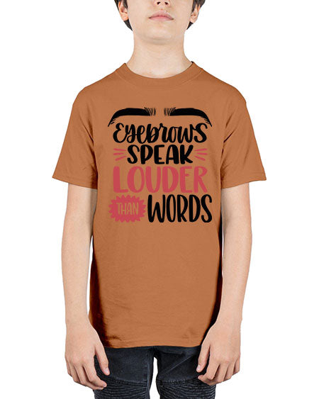 Eyebrows Speak Louder Than Words Style 103# - beauty - fashion - Youth Tee Unisex