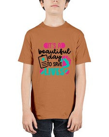 Its A Beautiful Day To Save Lives Style Style 1007# - nurse - Youth Tee Unisex
