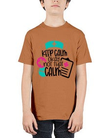 Keep Calm Okay Not That Calm Style Style 1029# - nurse - Youth Tee Unisex
