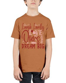 Laugh Loudly Love Others Dream Big Style 92# - motivation - Youth Tee Unisex