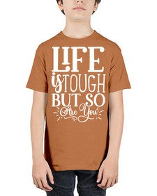Life is tough but so are you Style 90# - motivation - Youth Tee Unisex