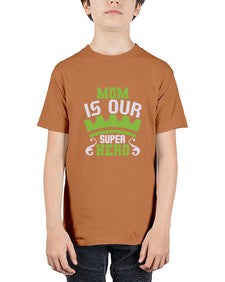 Mom is our super hero 169# - cartoon super hero - Youth Tee Unisex