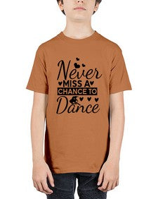 Never miss a chance to dance 170# - ballet - Youth Tee Unisex
