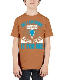 Only I can change my life No one can do it for me Style 27# - motivation - Youth Tee Unisex