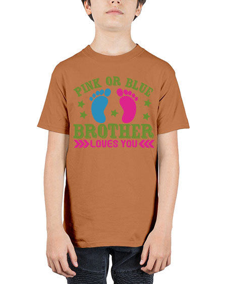 Pink or Blue Brother Loves You Style 184# - baby - Youth Tee Unisex